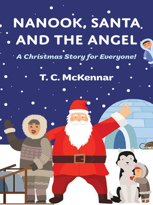 cover image of Nanook, Santa and the Angel